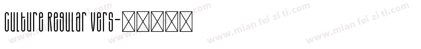 Culture Regular Vers字体转换
